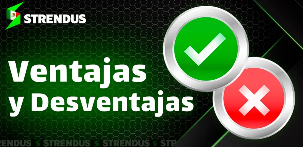 Pros y contras de Strendus
